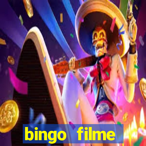 bingo filme completo dublado